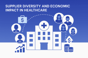 Case Study: Advancing Supplier Diversity and Economic Impact in Healthcare with Stars Framework